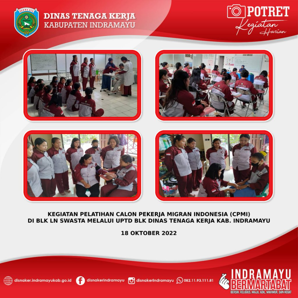 Kegiatan Pelatihan Calon Pekerja Migran Indonesia (CPMI) di BLK LN Swasta Melalui UPTD BLK Dinas Tenaga Kerja Kab. Indramayu
