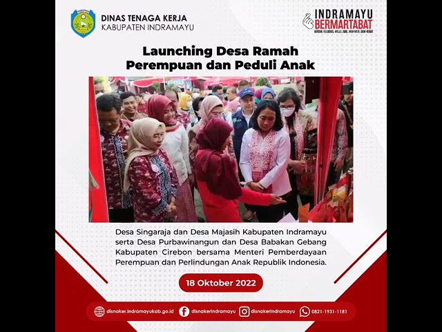 Launching Desa Ramah dan Peduli Anak Desa Singaraja dan Desa Majasih Kabupaten Indramayu serta Desa Purbawinangun dan Desa Babakan Gebang Kabupaten Cirebon
